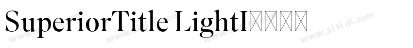 SuperiorTitle LightI字体转换